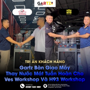 Gartz Bàn Giao Máy Thay Nước Mát Tuần Hoàn Cho Ves Workshop Và H93 Workshop