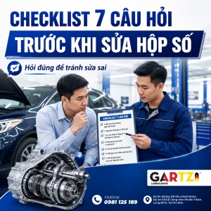 Checklist 7 câu hỏi nên hỏi trước khi đồng ý sửa hộp số
