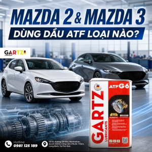 Vì sao Mazda 2 và Mazda 3 không nên thay dầu hộp số theo kiểu “AT nào cũng được”