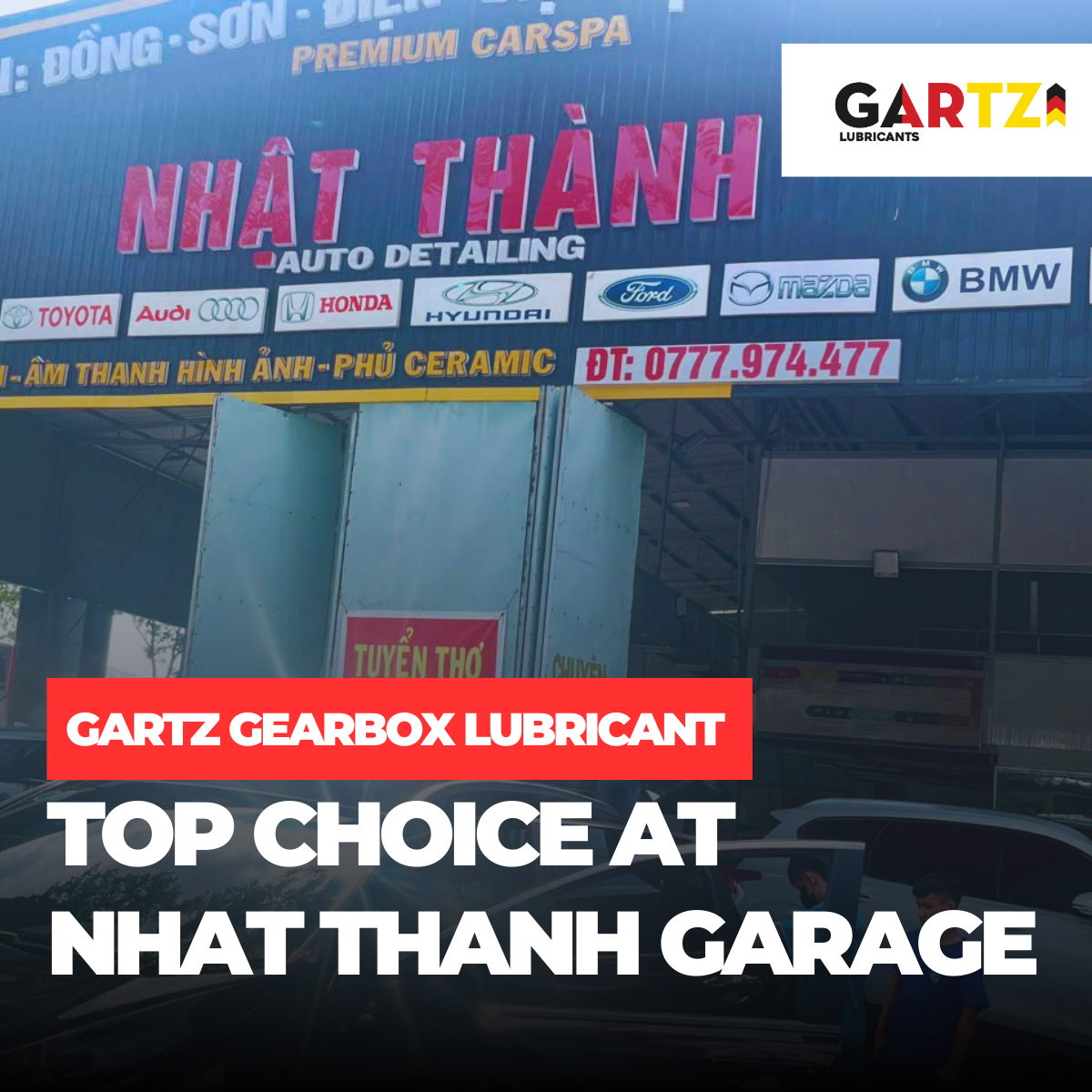 Gartz Gearbox Lubricant – Top Choice at Nhat Thanh Garage