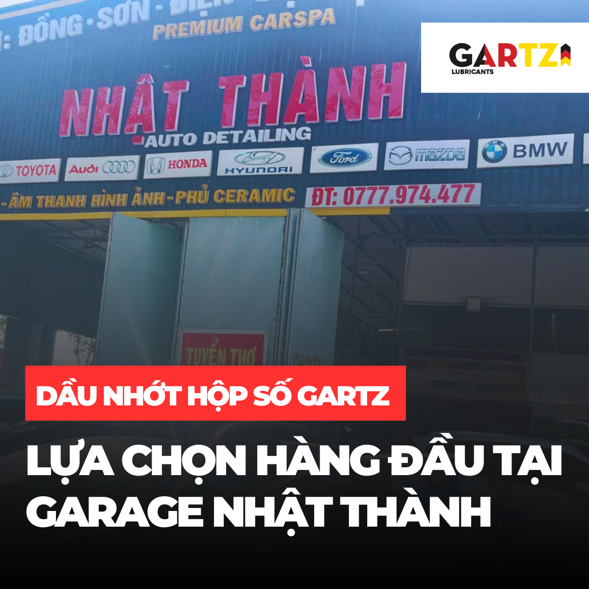 Dầu Nhớt Hộp Số Gartz – Lựa Chọn Hàng Đầu Tại Garage Nhật Thành