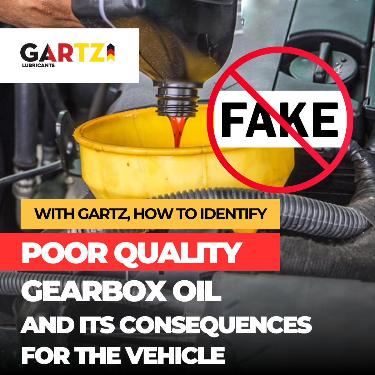 With Gartz, How to Identify Poor Quality Gearbox Oil and Its Consequences for the Vehicle