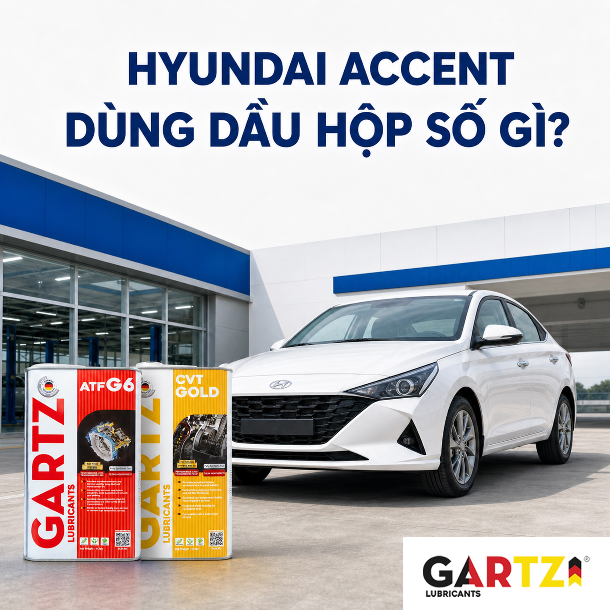 HYUNDAI ACCENT DÙNG DẦU HỘP SỐ GÌ? PHÂN BIỆT ĐỜI 6AT VÀ ACCENT MỚI CVT